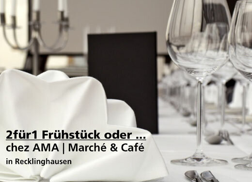 2für1 Gutschein Hauptgericht - chez AMA | Marché & Café in Recklinghausen